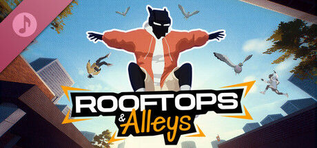 Rooftops & Alleys – Soundtrack